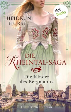 Die Kinder des Bergmanns / Rheintal-Saga Bd.1 (eBook, ePUB) - Hurst, Heidrun