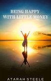 Being Happy with Little Money (eBook, ePUB) Being Happy with Little Money (eBook, ePUB)