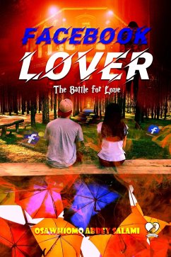 Cover Facebook Lover (The Battle For Love) (eBook, ePUB)