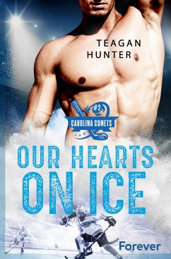 Our hearts on ice (eBook, ePUB) - Hunter, Teagan