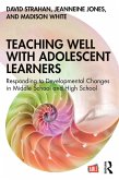 Teaching Well with Adolescent Learners (eBook, PDF)