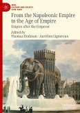 From the Napoleonic Empire to the Age of Empire