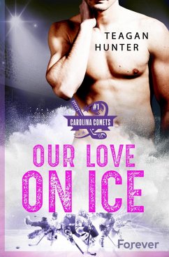 Our love on ice (eBook, ePUB) - Hunter, Teagan
