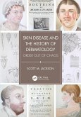 Skin Disease and the History of Dermatology (eBook, PDF)