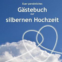 Gästebuch zur silbernen Hochzeit - Schmitt, Luca