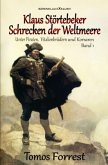 Unter Piraten, Vitalienbrüder und Korsaren Band 1: Klaus Störtebeker - Schrecken der Weltmeere