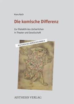 Die komische Differenz - Roth, Hans