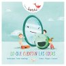 Lo que cuentan las cosas (eBook, ePUB) - Bild 1