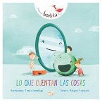 Lo que cuentan las cosas (eBook, ePUB)