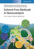 Solvent-Free Methods in Nanocatalysis