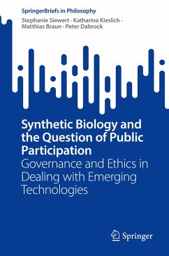 Synthetic Biology and the Question of Public Participation - Siewert, Stephanie;Kieslich, Katharina;Braun, Matthias