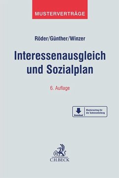 Interessenausgleich und Sozialplan - Röder, Gerhard;Winzer, Thomas;Günther, Jens