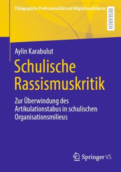Schulische Rassismuskritik (eBook, PDF) - Karabulut, Aylin