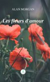 Les fleurs d'amour (eBook, ePUB)