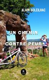 Un chemin à contre-peur (eBook, ePUB)