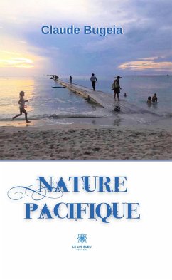 Nature pacifique (eBook, ePUB) - Bugeia, Claude