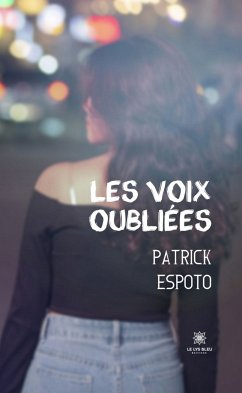 Les voix oubliées (eBook, ePUB) - Espoto, Patrick