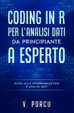 Coding in R per l'analisi dati - da principiante a esperto (eBook, ePUB)