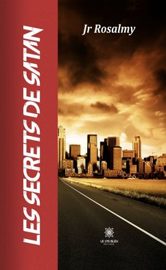 Les secrets de Satan (eBook, ePUB) - Rosalmy, Jr