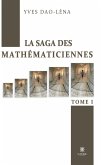 La saga des mathématiciennes - Tome 1 (eBook, ePUB)