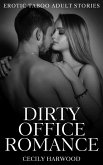 Dirty Office Romance - Volume 3 (eBook, ePUB)