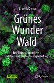 Grünes Wunder Wald (eBook, PDF)