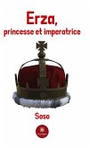 Erza, princesse et impératrice (eBook, ePUB)