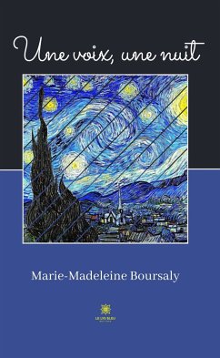 Une voix, une nuit (eBook, ePUB) - Boursaly, Marie-Madeleine