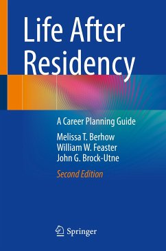 Life After Residency (eBook, PDF) - Berhow, Melissa T.; Feaster, William W.; Brock-Utne, John G.