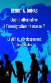 Quelle alternative à l'immigration de masse ? (eBook, ePUB)