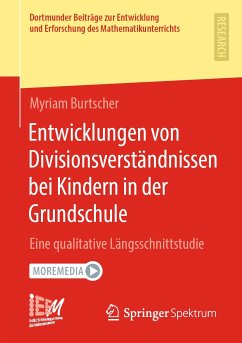 Entwicklungen von Divisionsverständnissen bei Kindern in der Grundschule (eBook, PDF) - Burtscher, Myriam