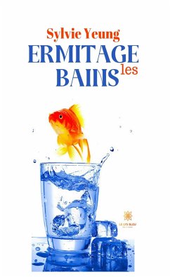 Ermitage les Bains (eBook, ePUB) - Yeung, Sylvie