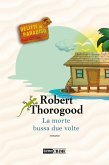 La morte bussa due volte (eBook, ePUB)