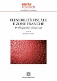 Flessibilità fiscale e zone franche (eBook, PDF)