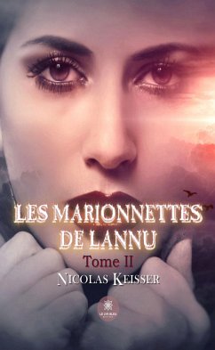 Les marionnettes de Lannu - Tome 2 (eBook, ePUB) - Keisser, Nicolas