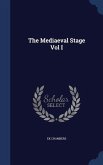 The Mediaeval Stage Vol I