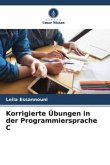 Korrigierte Übungen in der Programmiersprache C