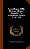 Annual Report Of The National Advisory Committee For Aeronautics, Volume 5, Part 1919