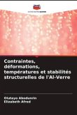 Contraintes, déformations, températures et stabilités structurelles de l'Al-Verre