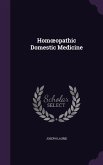 Homoeopathic Domestic Medicine