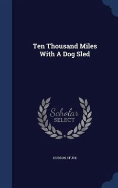 Ten Thousand Miles With A Dog Sled - Stuck, Hudson