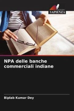 NPA delle banche commerciali indiane - Dey, Biplab Kumar