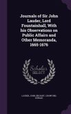 Journals of Sir John Lauder, Lord Fountainhall, With his Observations on Public Affairs and Other Memoranda, 1665-1676