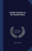 Double Taxation in the United States