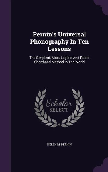 Pernin's Universal Phonography In Ten Lessons