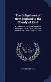The Obligations of New England to the County of Kent