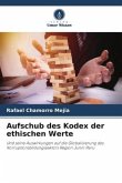 Aufschub des Kodex der ethischen Werte