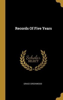 Records Of Five Years - Greenwood, Grace