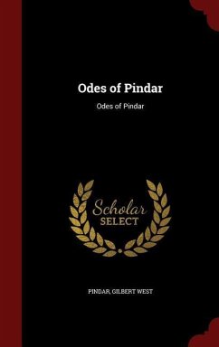Odes of Pindar: Odes of Pindar - Pindar; West, Gilbert