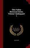 Ohio Valley Historical Series, Volume 7, part 1